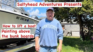 How to safely lift a boat to paint the bottom above the bunk boards with Saltyhead [upl. by Jaynell998]