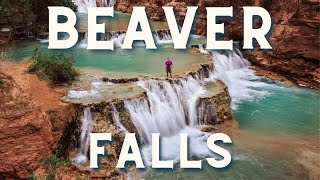 The Hike to Beaver Falls Arizona on the Havasupai Reservation [upl. by Ahrens]