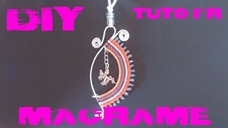 DIY  Tuto FR  Pendentif en macramé et fil aluminium [upl. by Quartana978]