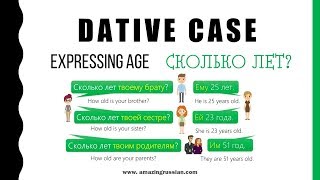 Basic Russian 2 Dative Case to Express Age Сколько лет [upl. by Htnnek]