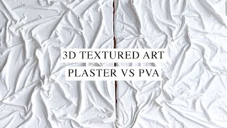 DIY Fabric Wall Textured Art  Plaster Vs PVA Method [upl. by Entruoc]