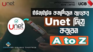 UCB ব্যাংকের Unet ইন্টারনেট ব্যাংকিং App কিভাবে ব্যবহার করবেন A to Z Maksudq8 [upl. by Richy]