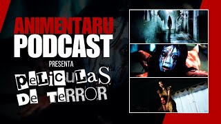 💀 Películas de Terror  Animentaru Podcast  horrormoviepodcast [upl. by Ennayram5]