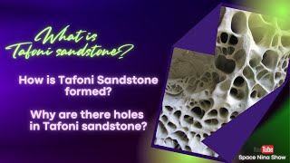 What is Tafoni Sandstone How is Tafoni Sandstone formed Why are there holes in Tafoni Sandstone [upl. by Pilloff]