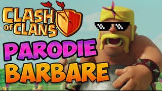 Parodie Barbare Clash of Clans ft Niska Booba [upl. by Imena]