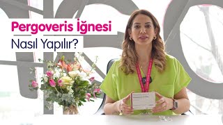 Pergoveris İğnesi Nasıl Kullanılır  Bahçeci Tüp Bebek [upl. by Rozanna]