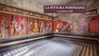 LA PITTURA POMPEIANA  I quattro stili [upl. by Featherstone]