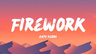 Katy Perry  Firework Lyrics [upl. by Jayme830]