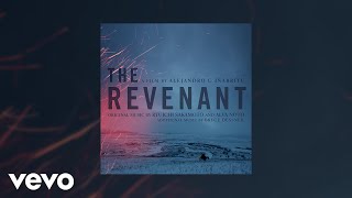 The Revenant Main Theme  The Revenant Original Motion Picture Soundtrack [upl. by Nnave]