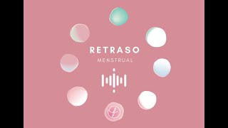 Meditación Retraso Menstrual [upl. by Trebron]