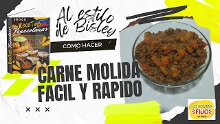 Carne Molida Fácil y Rápida  CÓMO Preparar CARNE MOLIDA GUISADA Al Estilo de BISLEY [upl. by Gitel]