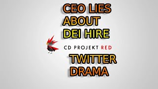 CD Projekt Red CEO Lies To HIDE DEI Agenda And Attacks Endymion On Twitter Drama EMERGES EXPOSED [upl. by Myers]