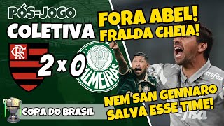 FORA ABEL PÓSJOGO  FLAMENGO 2X0 PALMEIRAS  COPA DO BRASIL 2024  COLETIVA ABEL FERREIRA [upl. by Evangelina]