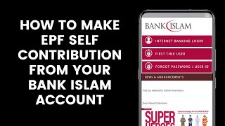 How To Make EPF Voluntary or Self Contribution Payment From Your Bank Islam Account l KWSP [upl. by Talanian550]