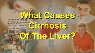 What Causes Cirrhosis Of The Liver [upl. by Amer876]