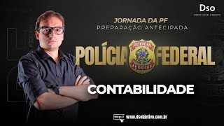 CONTABILIDADE PARA POLÍCIA FEDERAL  Prof William Notario  LIVE 14 [upl. by Ecidnarb]