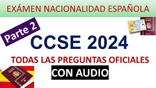 CCSE 2024 PREGUNTAS OFICIALES EXAMEN NACIONALIDAD PARTE 2 [upl. by Reiser737]