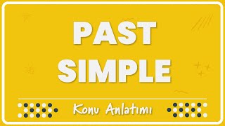 51  Simple Past Tense Geçmiş Zaman  Konu Anlatımı [upl. by Picker]