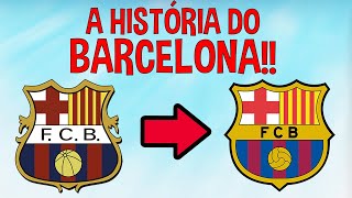 A INCRÍVEL HISTÓRIA DO FC BARCELONA [upl. by Nemraciram]