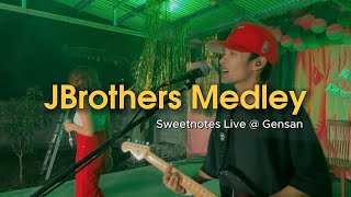 JBrothers Medley  Sweetnotes Live  Gensan [upl. by Sidnarb297]