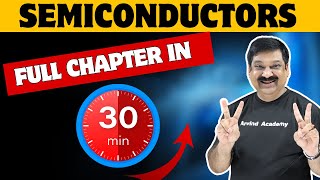 SEMICONDUCTORS💥 One Shot Video in 30 minutes💥CBSE Class 12 Physics 2024 👉 Subscribe ArvindAcademy [upl. by Neelehtak563]