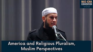 Suleiman Hani America and Religious Pluralism Muslim Perspectives 15th MAS ICNA Convention [upl. by Lemuel]