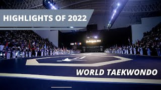 2022 World Taekwondo Events Highlights [upl. by Mable]