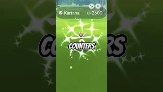 KARTANA Best Raid Counters In Pokémon GO pokemongo [upl. by Granny]