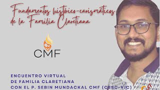 Fundamentos históricocarismáticos de la Familia Claretiana  Misioneros Claretianos [upl. by Allebasi]