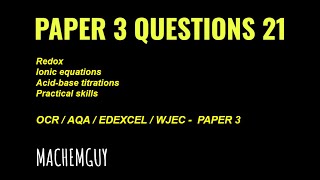 A LEVEL CHEMISTRY PAPER 3 QUESTION WALKTHROUGH 21 [upl. by Ludovika466]