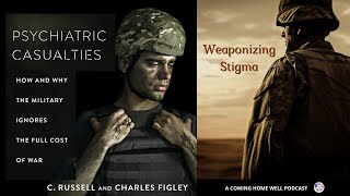 Psychiatric Casualties EP11 Weaponizing Stigma [upl. by Esille]