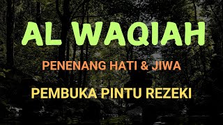 AL WAQIAH 7X KUNCI REZEKI LANCAR  PELUNAS HUTANG  PENENANG JIWA [upl. by Lenoj]