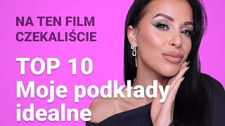 TOP 10 Podkładów  cera mieszana  różne wykończenia  DROGERYJNE I WYŻSZA PÓŁKA CENOWA [upl. by Nnairret]