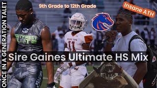 SIRE GAINES HS FOOTBALL SUPER MIX BOISE STATE COMMIT🔵🟠 9th Grade to 12th Grade HS Highlights [upl. by Shuman]