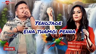 Yengjage eina thamoi Penna  Naoboy Huidrom amp Pushparani  Manipuri audio 🔊 song [upl. by Yoreel977]