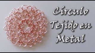 ¡¡¡CÍRCULO DE ALAMBRE TEJIDO A CROCHET Curso de tejido en metal [upl. by Mairam185]