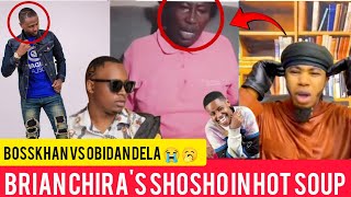 Soo Sad 😭 Shosho Funga Mudomo🥱 Fearless Bosskhan Response To Brian Chiras Shosho Words [upl. by Eatnahc359]