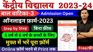 KV बाल वाटिका3 Online Registration Process 202324Form Apply Kaise KareHow To FillBal Vatika3 [upl. by Nawram]