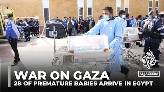 Gaza premature babies evacuated 28 moved from alShifa hospital to Egypt [upl. by Ttekcirc]