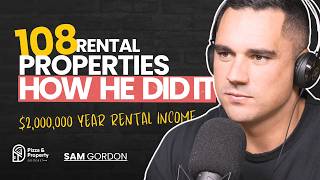 108 Rental Properties by 34 WTF How  With Sam Gordon [upl. by Alegnaed]