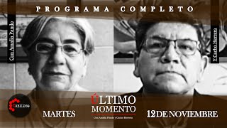 ÚltimoMomento  PROGRAMA COMPLETO  12112024  CabildeoDigital [upl. by Wall]