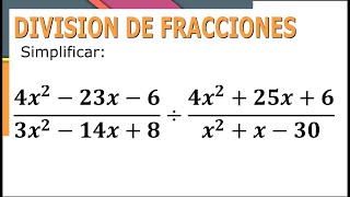 División de fracciones algebraicas  Ej 05  SimpleAlgebra1 [upl. by Alphonsa]