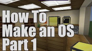 How to Make an Operating System  ComputerCraft Tutorial 1 [upl. by Anyah]