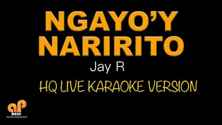 NGAYOY NARIRITO  Jay R HQ KARAOKE VERSION [upl. by Kcid]