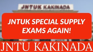 JNTUK SPECIAL SUPPLY EXAMS AGAINjntukupdates [upl. by Bascomb]