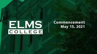 Elms College Commencement 2021 [upl. by Thibault]