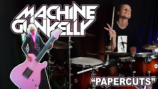 Machine Gun Kelly  quotpapercutsquot DRUM COVER  lilithxm [upl. by Glynias]