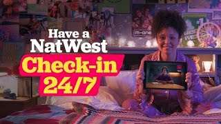 Have a NatWest Checkin  Tomorrow Begins Today  NatWest [upl. by Riordan]