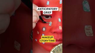 Anticipatory grief around my husband  MAKEUP STORYTIME shorts [upl. by Madda493]