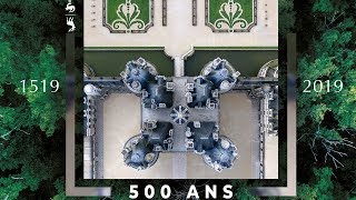 Chambord  « le château qui danse »  500 ans 15192019 [upl. by Nonohcle]